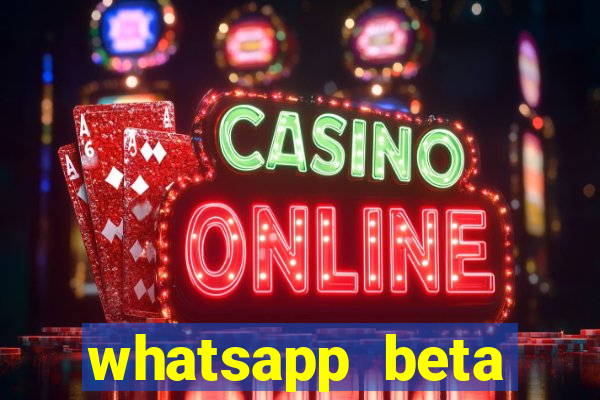 whatsapp beta testflight code